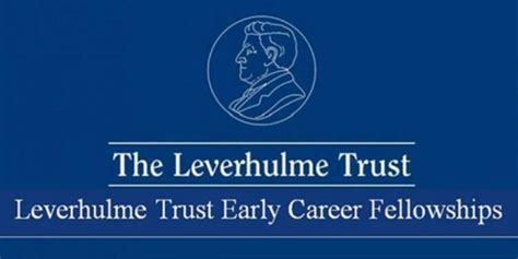 2025 Leverhulme Early Career Fellowships Applications Are Now Open