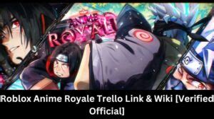 Anime Royale Trello Link Wiki Official January 2025 MrGuider