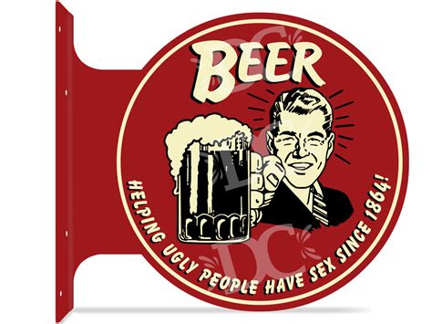 Beer Guy Drinking Bar Themed Double Sided Metal Flange Sign Redeye