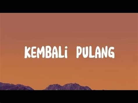 Suara Kayu Feat Feby Putri Kembali Pulang Lyrics Music Youtube