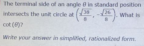 Solved The Terminal Side Of An Angle In Standard Position Intersects