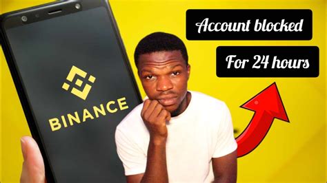 Why Binance Blocked My Binance P P Account For Hours Ghana Youtube