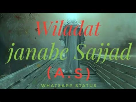 5 Shaban WhatsApp Status Wiladat E Imam Zain Ul Abideen Sajjad