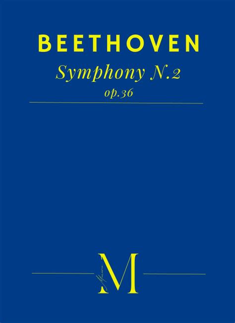 Beethoven's 2nd Symphony: Complete Score by Ludwig van Beethoven ...