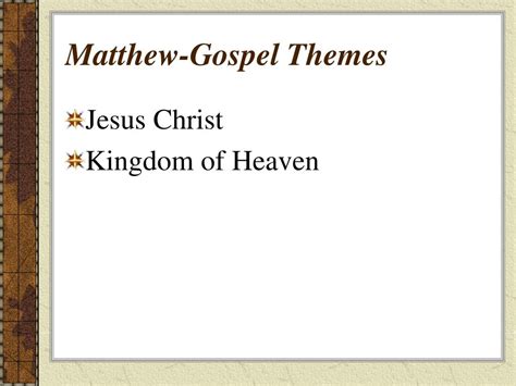 PPT - Matthew-Gospel Themes PowerPoint Presentation, free download - ID:2474838