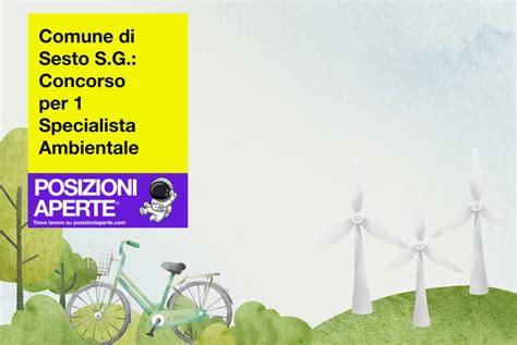 Comune Di Sesto S G Concorso Per 1 Specialista Ambientale