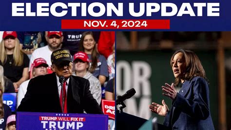 2024 Election Update Harris Trump Make Final Pitches To Voters L Nov