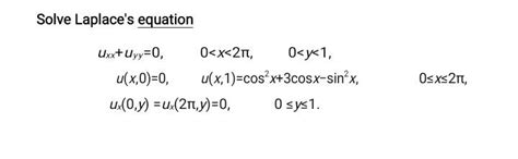 Solved Solve Laplaces Equation Uxxuyy0 0