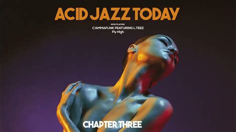 The Best Acid Jazz Today Session 3 Summer 2024 Acid Jazz Funk Nu