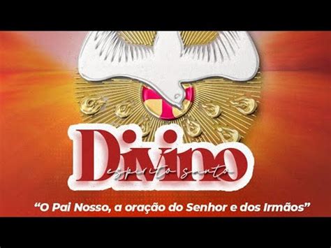 Noite Do Noven Rio Do Divino Esp Rito Santo Youtube