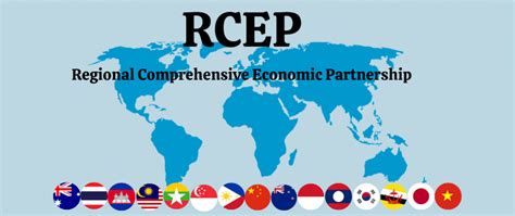 Regional Comprehensive Economic Partnership Rcep E