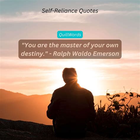 The Power Of Self Reliance Why Inspirational Quotes Should Encourage