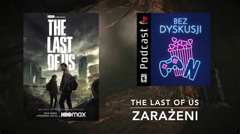 The Last of Us odcinek 2 Zarażeni nasze wrażenia YouTube