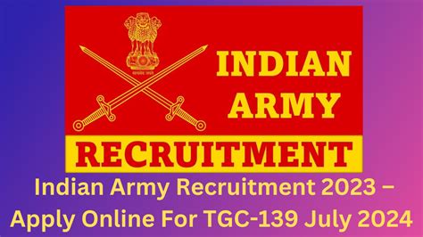 Indian Army Recruitment 2023 Apply Online For TGC 139 July 2024