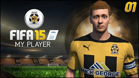 FIFA 15 My Player Career Mode Ep1 THE JOURNEY BEGINS YouTube