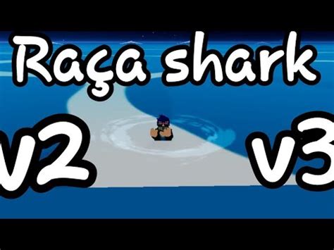 Como Pegar V E V Na Sua Ra A Shark No Segundo Oceano Bloxfruits