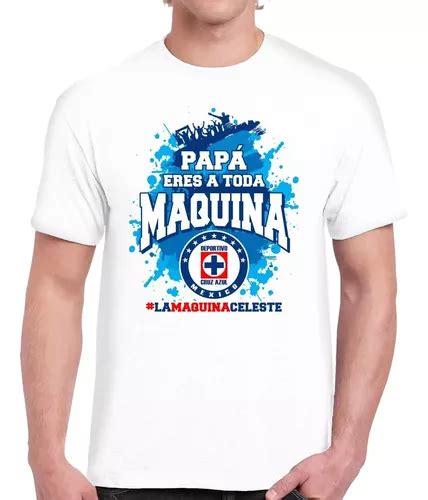 Busca Playera Dia Del Padre Papa Cruz Azul Playera De Leyendas A La