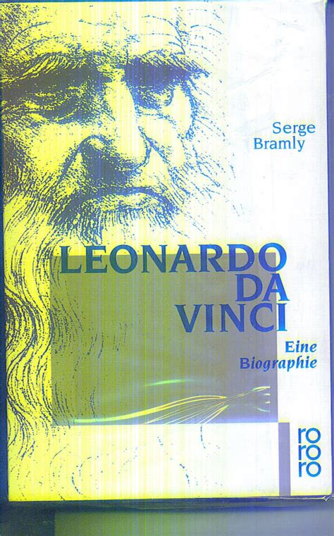 Leonardo Da Vinci Eine Biographie Bramly Serge Mennicken Helmut