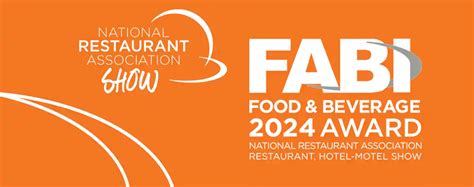 National Restaurant Association Show Kicks Off Annual Search for Top Food and Beverage Products