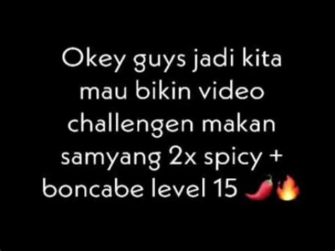 Samyang Challenge Di Atas Gunung Samyang 2kali Spicy Bon Cabe Level 15