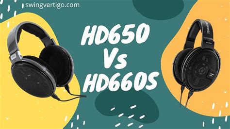 Sennheiser HD650 Vs HD660S: Which Is Better In 2023? - Sound & Solitude