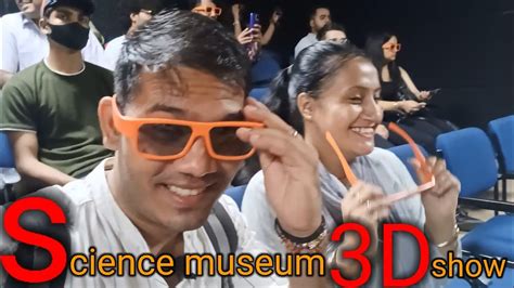 Science Museum 3d Showdelhi Science Museum Vlogsnational Science