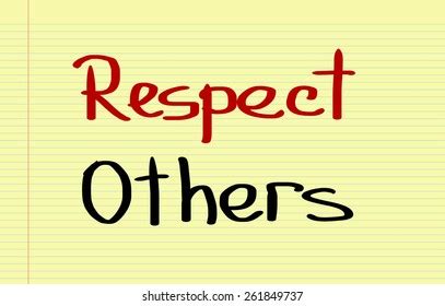 4,887 Respect others Images, Stock Photos & Vectors | Shutterstock