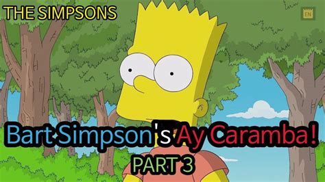 Bart Simpson S Ay Caramba Part Youtube