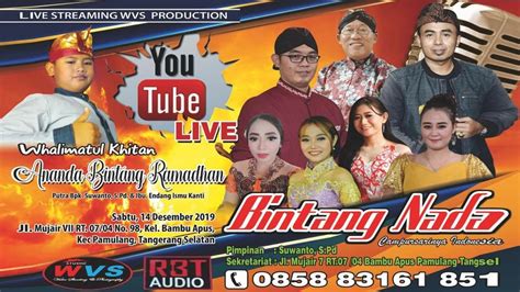 STREAMING BINTANG NADA WVS PRODUCTION LIVE KHITANAN ANANDA RBT