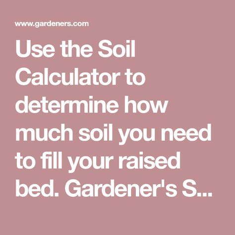 How To Calculate Soil Volume In Raised Beds Soil Calculator Raised