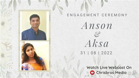 Anson Aksa Engagement Ceremony 31st August 2022 Chrisbros Media