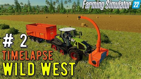 Farming Simulator 22 Fs22 Timelapse Ep 2 Wild West Map Fs22 Mods Youtube