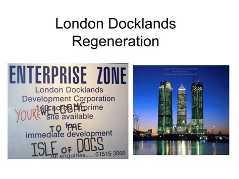 PPT - London Docklands Regeneration PowerPoint Presentation, free download - ID:272976