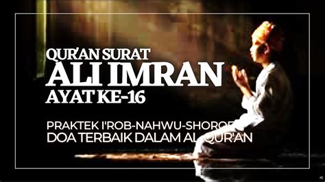 I Rob Ali Imran Ii Doa Terbaik Dalam Al Qur An Ii Praktek Nahwu