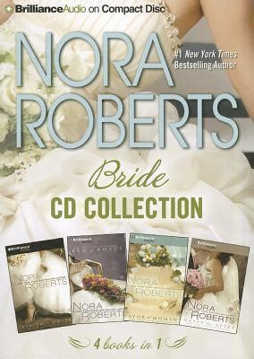 Nora Roberts - Bride Series: Books 1-4: Vision in White, Bed of Roses ...