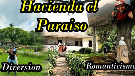 Hacienda El Paraisohacienda De Efrain Y Maria Actividades A Realizar