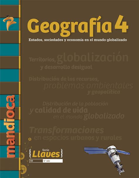 Geografía 4 Serie Llaves Editorial Mandiocaeditorial Mandioca