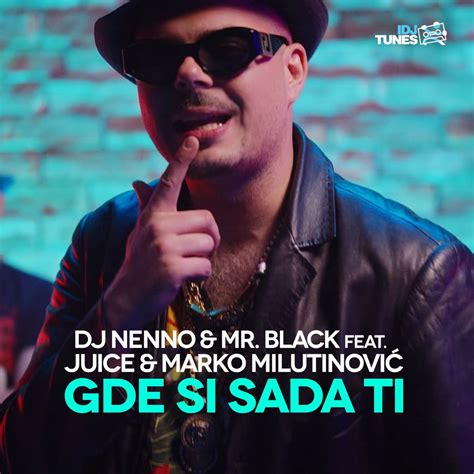 Gde Si Sada Ti Feat Juice Marko Milutinovic Single Album By