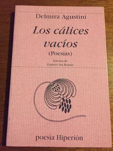 Los Cálices Vacíos Delmira Agustini Como Nuevo Envíos Cuotas sin