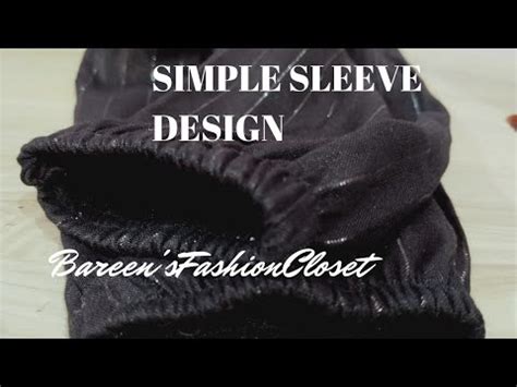 Simple And Beautiful Sleeve Design Cutting And Stitching By Bareen