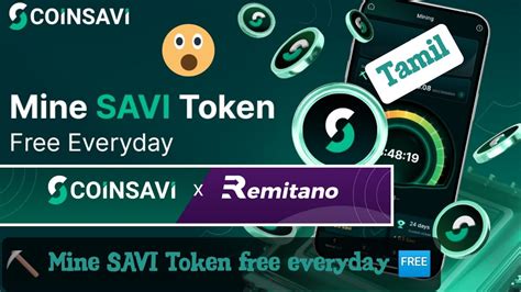 COINSAVI SAVI MINING APP Tamil COINSAVI REMITANO If You Missed