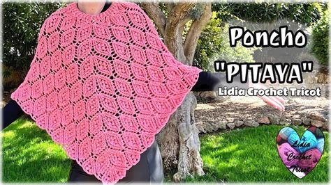 TUTO PONCHO RELIEF PITAYA CROCHET 100 RELIEFS Crochet