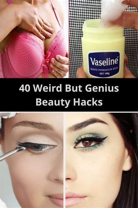 40 Weird But Genius Beauty Hacks Beauty Hacks Beauty Makeup