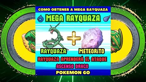 Como Conseguir A Mega Rayquaza En Pokemon Go Youtube