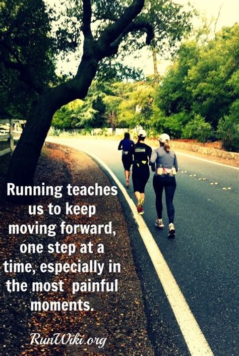 Runner Things 1365 Running Teaches Us To Keep Moving Forward One