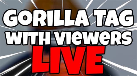 Streaming Gorilla Tag With Viewers Youtube