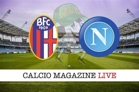 Bologna Napoli 0 3 Il Tabellino La Cronaca Della Partita