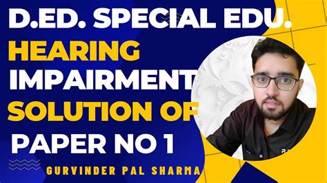 D Ed Special Education HI First Year Paper Solution Of Paper No 1