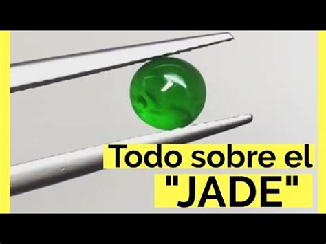 Cuantos TIPOS De JADE Existen Propiedades Del JADE Que Es El JADE