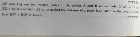 NCERT AP And BQ Are Two Vertical Poles At The Points A And B Respective